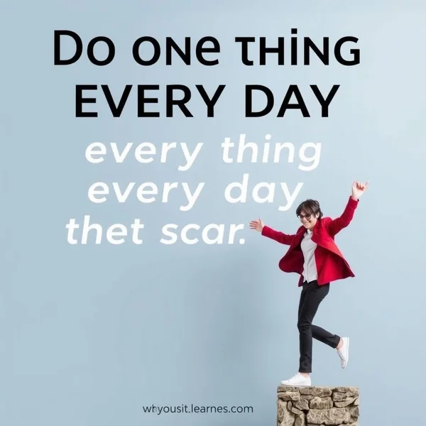 Hình minh họa thể hiện khái niệm "Do one thing every day that scares you." dành cho người học tiếng Anh