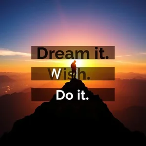 Giải Phóng Tiềm Năng: Cách "Dream it. Wish it. Do it." Thay Đổi Việc Học Tiếng Anh