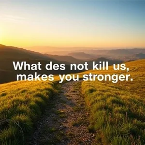 Dominando Inglés: 'What Does Not Kill Us Makes Us Stronger' para el Éxito