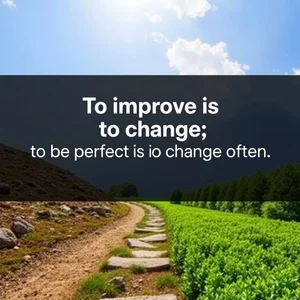 Dominando o Inglês: To improve is to change; to be perfect is to change often.