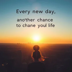 Dominando Inglês: Como 'Every new day is another chance to change your life' Transforma Seu Aprendizado